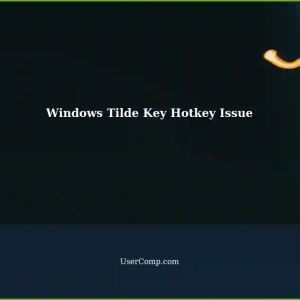 Unable to Disable Hotkey Intercepting Tilde Key on Windows PC