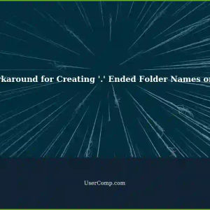 Cannot Create Folder Name Ending with '.' on NTFS Volume in Linux: A Windows Workaround