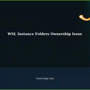 Imported WSL Instance Folders Ownership Not Modified
