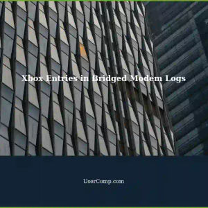 Understanding Constant Xbox Entries in Bridged Modem System Logs (CenturyLink C3000Z)