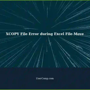 Troubleshooting XCOPY File Error During File Move in Excel Format