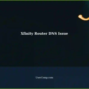 DNS Not Refreshed on Xfinity Router for WiFi: Troubleshooting Steps