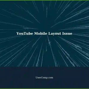 Strange Issue: YouTube User-Agents Stuck in Mobile Layout