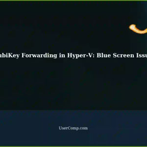 Forwarding YubiKey: Ubuntu Guest in Hyper-V causes Blue Screen