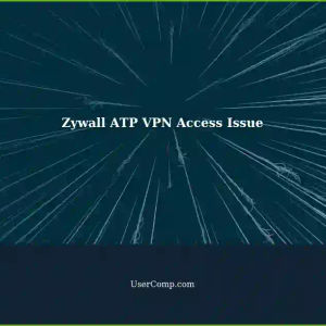 Zywall ATP: Unable to Access Forwarded Devices via VPN (10.200.195.70)