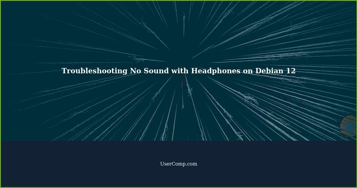 Troubleshooting No Sound with Headphones on Debian 12