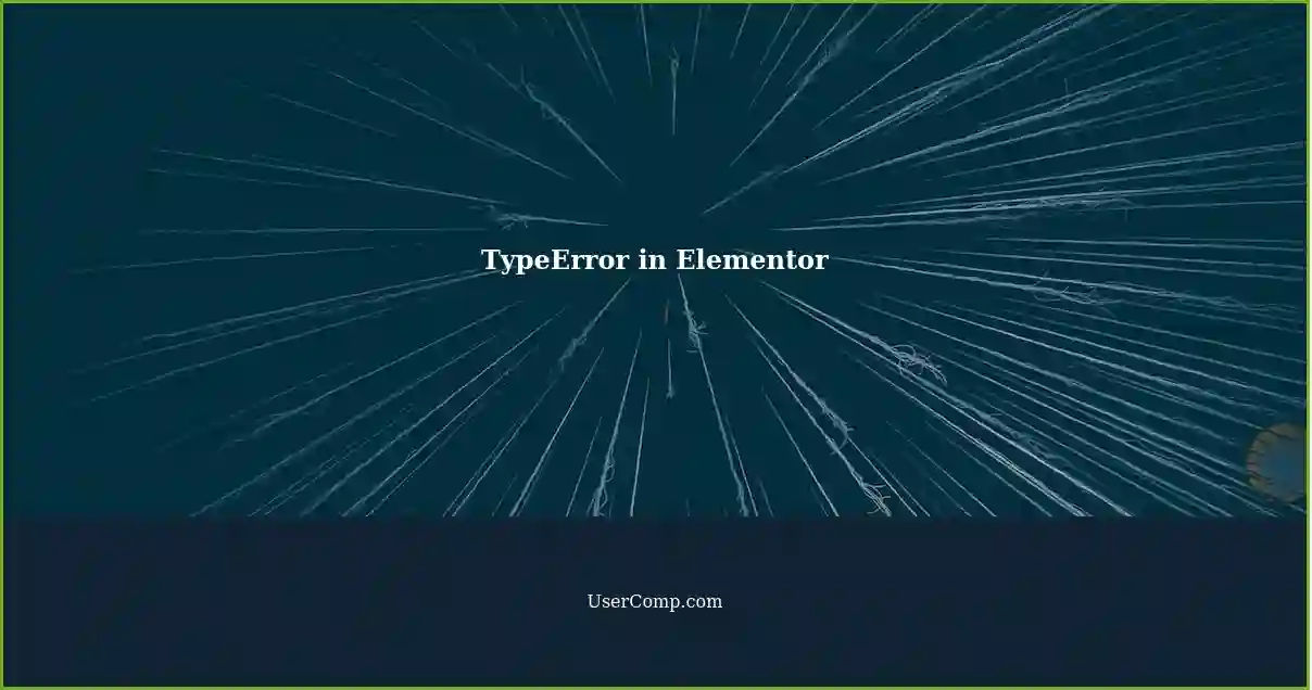 TypeError in Elementor
