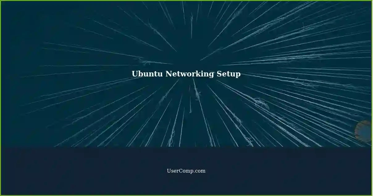Ubuntu Networking Setup