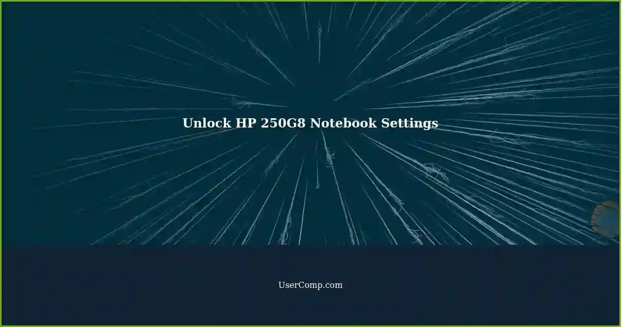 Unlock HP 250G8 Notebook Settings