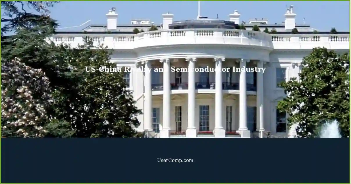 US-China Rivalry and Semiconductor Industry