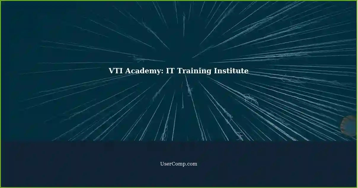 VTI Academy: IT Training Institute