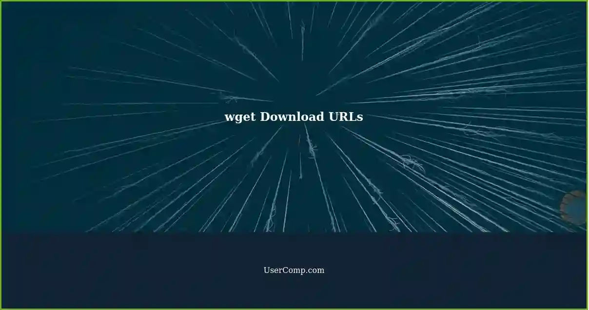 wget Download URLs