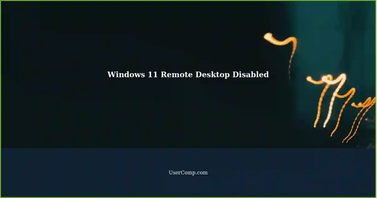 Windows 11 Remote Desktop Disabled