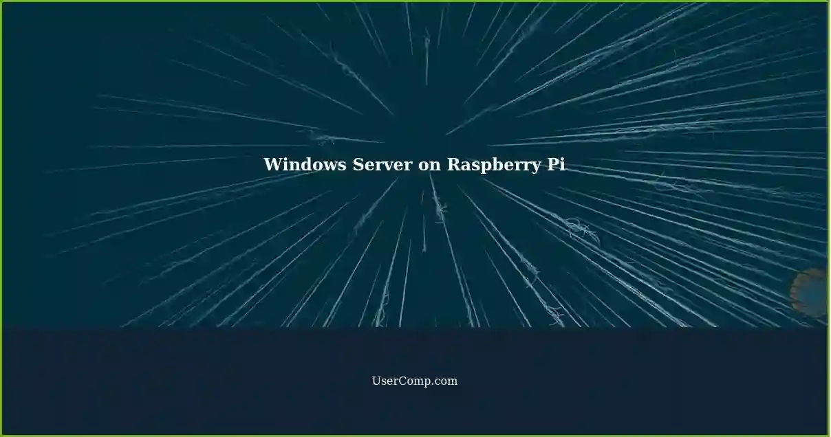 Windows Server on Raspberry Pi