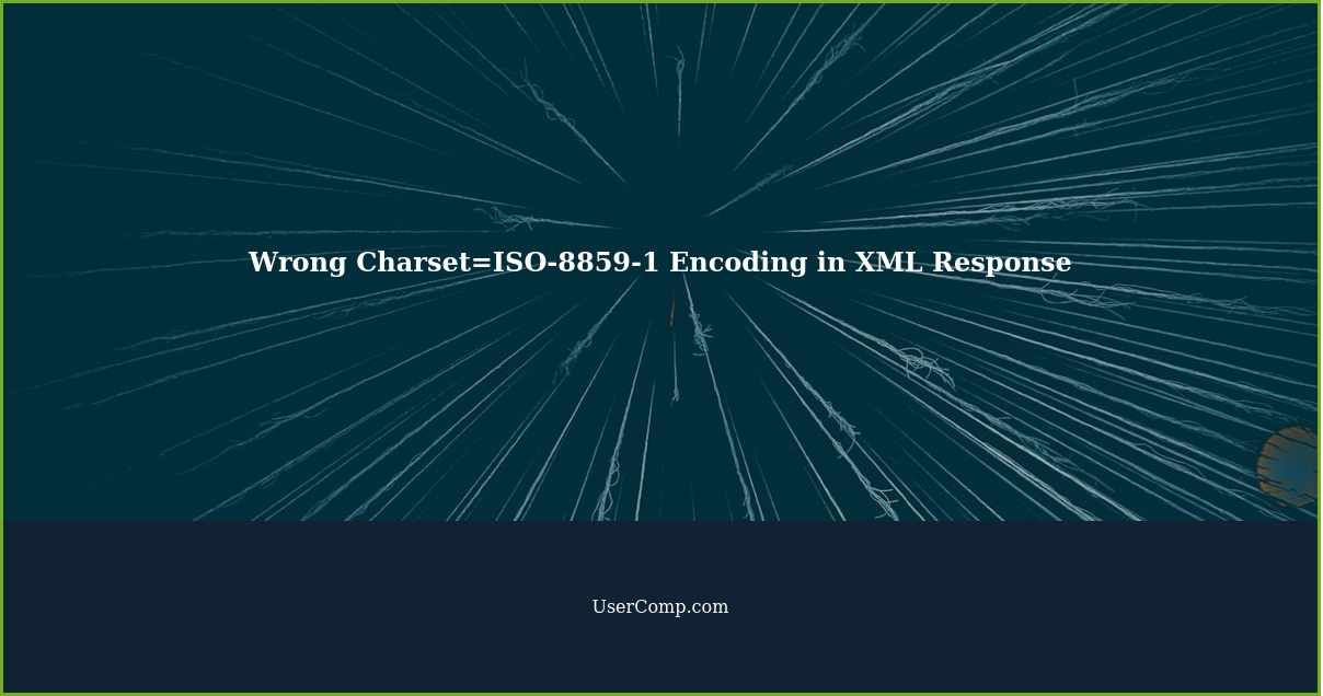 Wrong Charset=ISO-8859-1 Encoding in XML Response