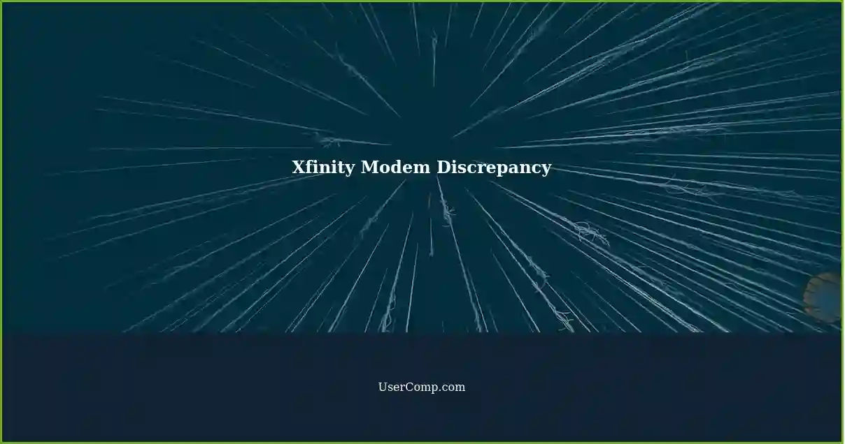 Xfinity Modem Discrepancy