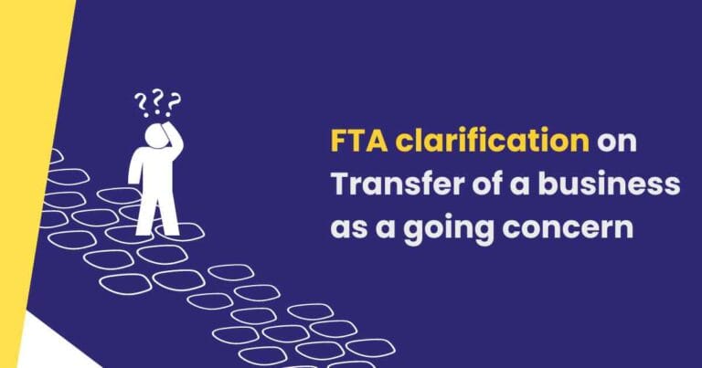 This Graphical Image is Showing about FTA clarification on Transfer of a business as a going concern in VAT-Comliance