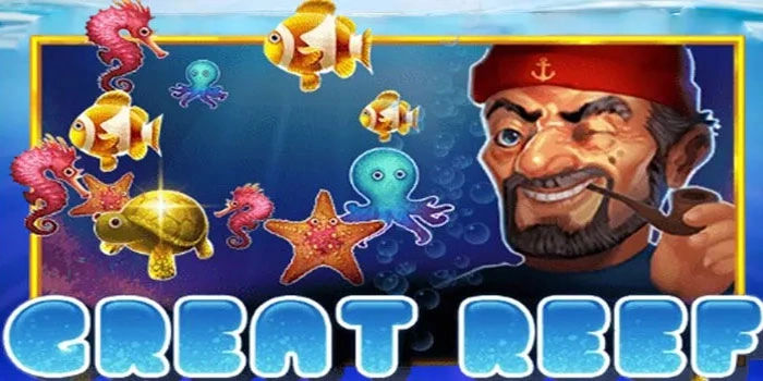Cara Cepat Maxwin Slot Great Reef