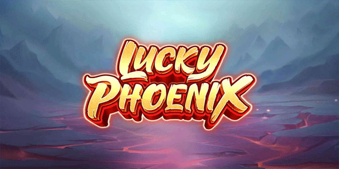 Cara Jitu Slot Lucky Phoenix Raih Cuan Maksimal