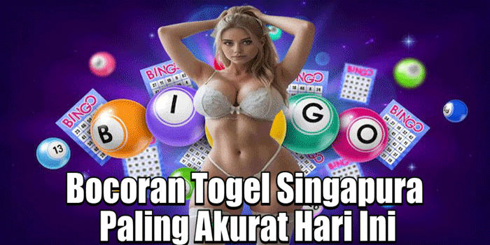 Bocoran Togel Singapura Paling Akurat Hari Ini