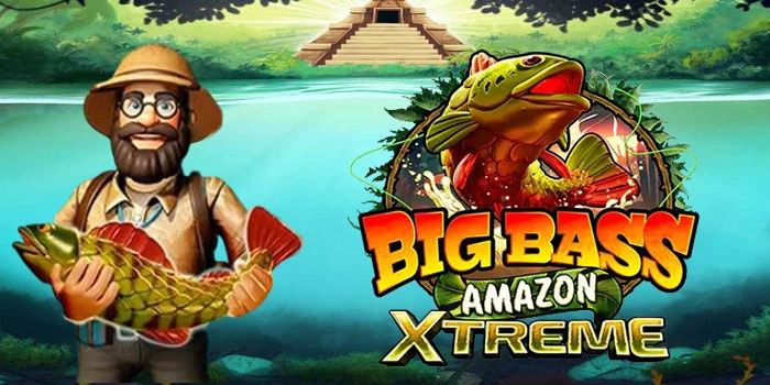 Panduan Lengkap Menang Di Slot Big Bass Amazon Xtreme Modal Kecil