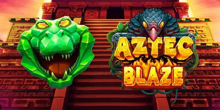 Trik Ampuh Raih Jackpot Di Slot Aztec Blaze Tanpa Ribet