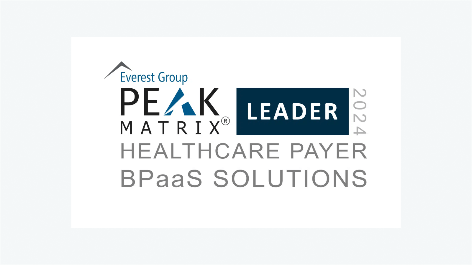 Leader in Healthcare Payer BPaaS Solutions PEAK Matrix® Assessment 2024