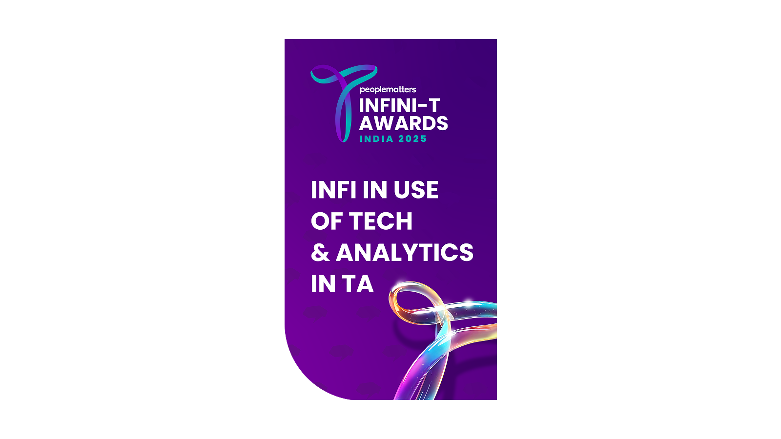 People Matters Infini-T Awards 2025