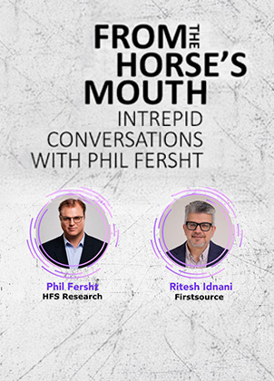 Ritesh Idnani Speaks with Phil Fersht of HFS Research