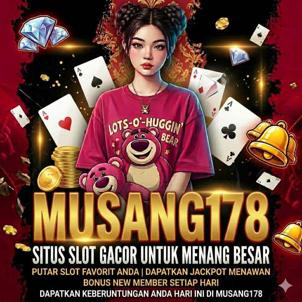 MUSANG178 : Arena Platform Digital Slot Online Resmi Banjir Maxwin Terpercaya