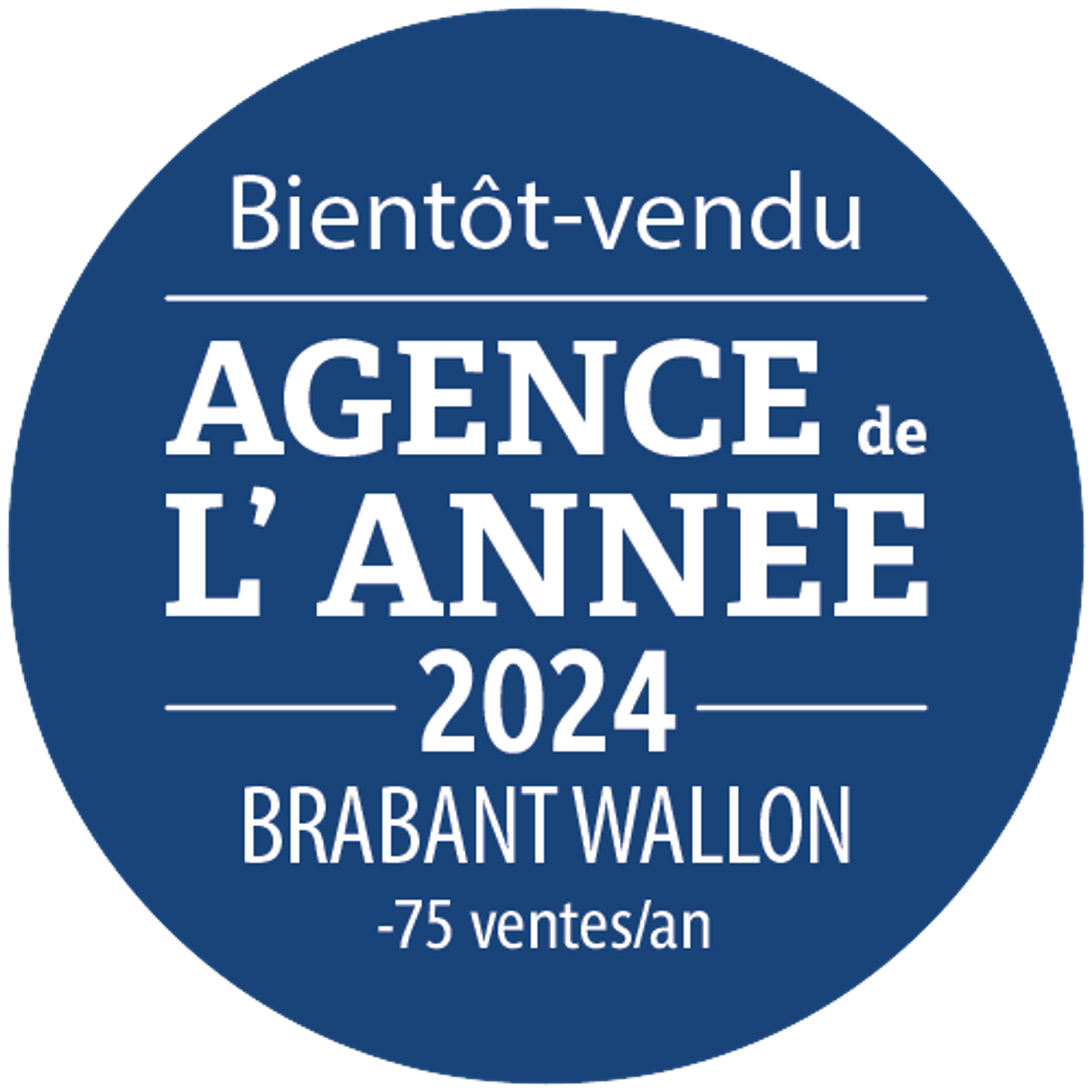 Agence de l'année 2024 - Brabant Wallon Agence de l'année 2024 - Brabant Wallon