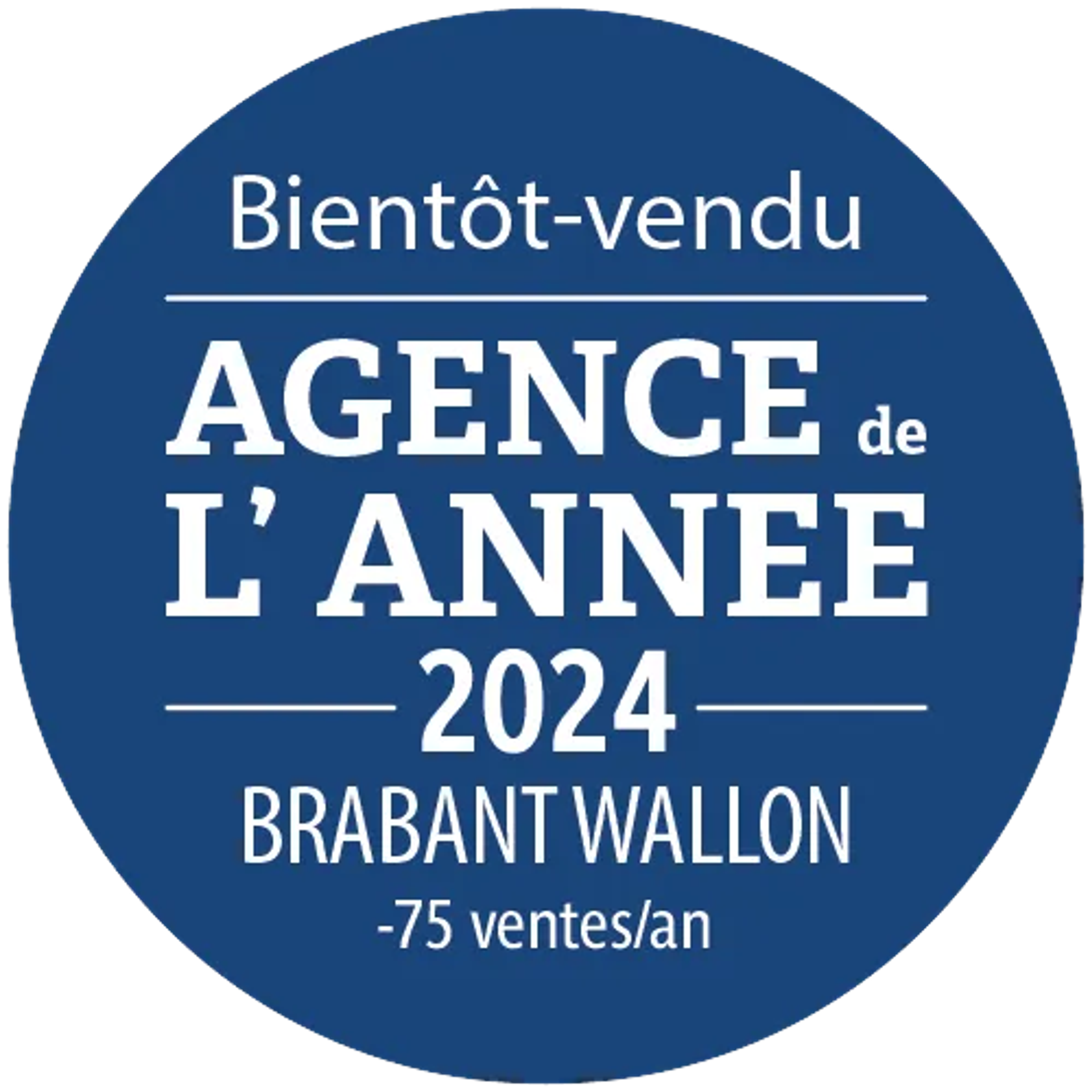 Agence de l'année 2024 - Brabant Wallon Agence de l'année 2024 - Brabant Wallon
