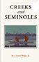 Creeks and Seminoles by J. Leitch Wright