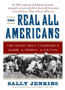 Real All Americans by Sally Jenkins