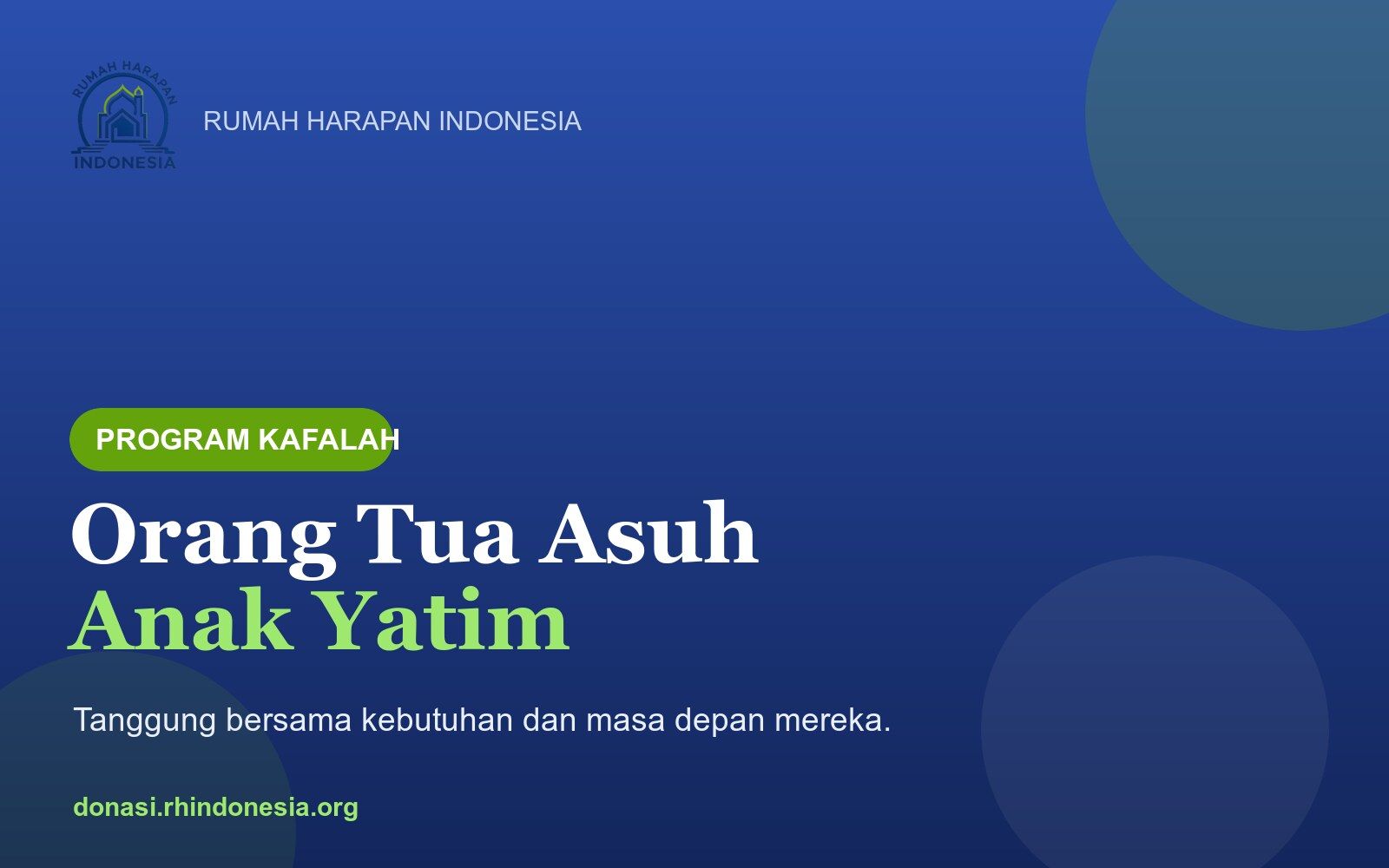 Orang Tua Asuh Anak Yatim Rumah Harapan