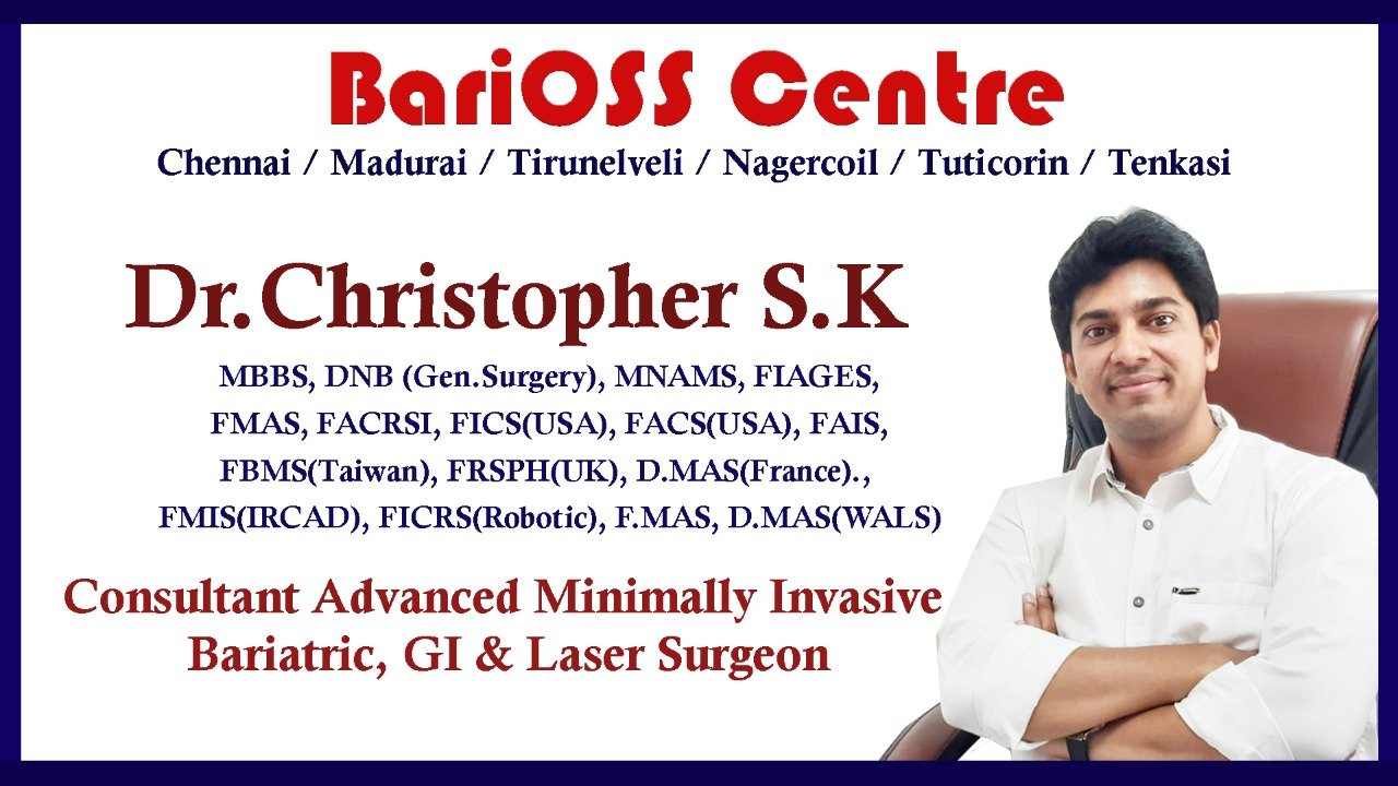 Dr. Christopher, Best Bariatric Surgeon in south of Tamil Nadu Dr. Christopher, Best Bariatric Surgeon in south of Tamil Nadu
