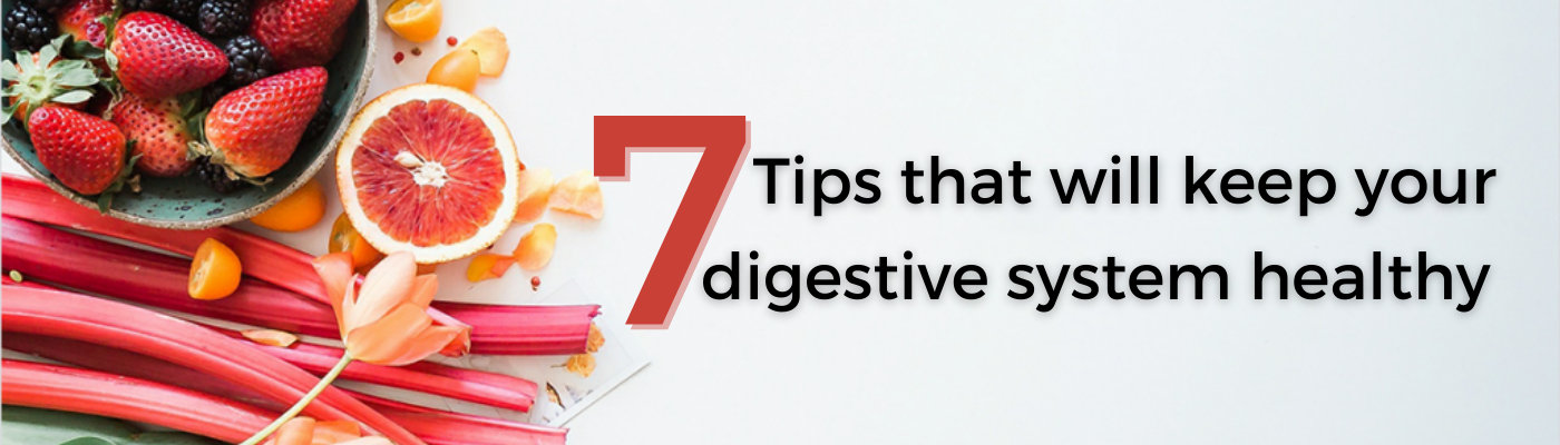 Tips to keep your digestive system healthy Tips to keep your digestive system healthy