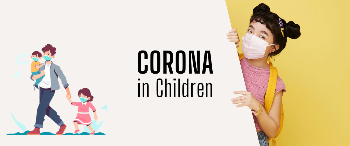 Corona in Children Corona in Children