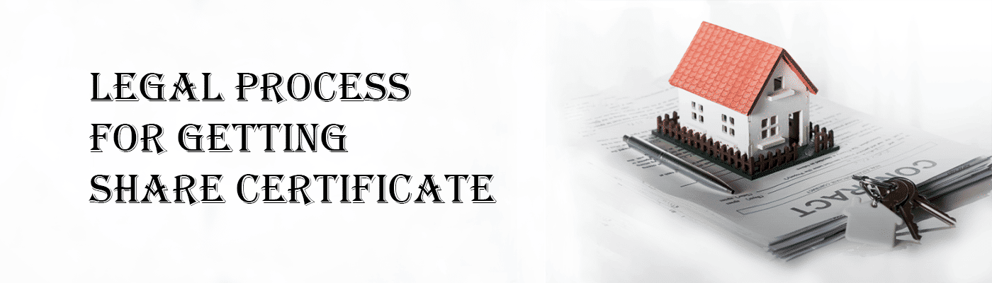 PROCESSES FOR GETTING SHARE CERTIFICATE PROCESSES FOR GETTING SHARE CERTIFICATE