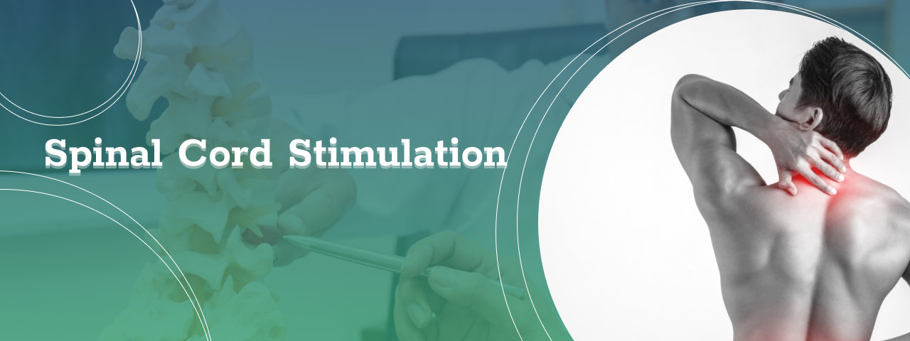 Spinal Cord Stimulation Spinal Cord Stimulation
