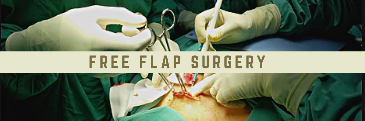 Free Flap Surgery Free Flap Surgery