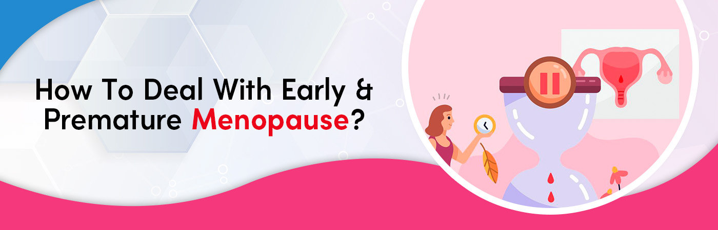 Premature Menopause Premature Menopause