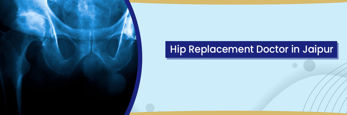 Best Hip Replacement Surgery Doctor In Jaipur Dr Dilip Mehta 5473