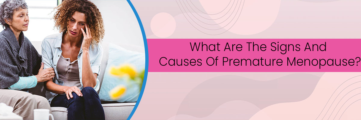 Premature Menopause Premature Menopause