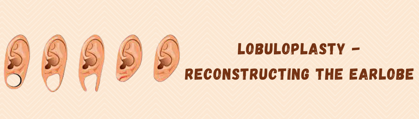 Best Ear Lobe Repair Specialist in Mumbai