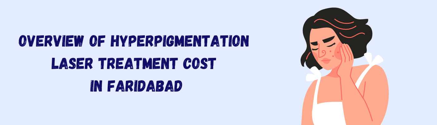 hyperpigmentation laser treatment cost hyperpigmentation laser treatment cost