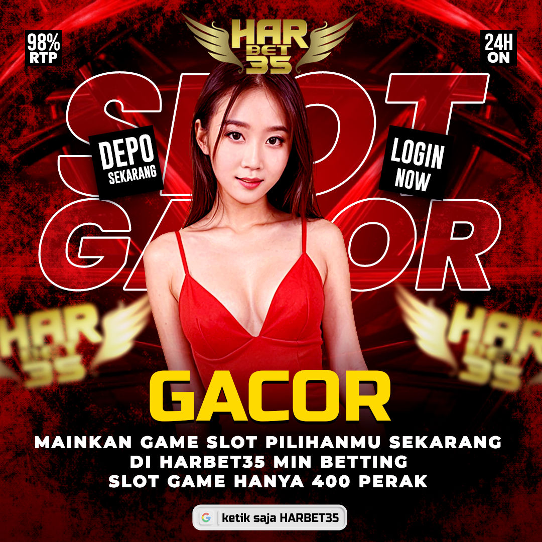 HARBET35 | Situs Slot Gacor Terpercaya & Pola RTP Slot Gacor 4D Winrate Tertinggi Terbaru