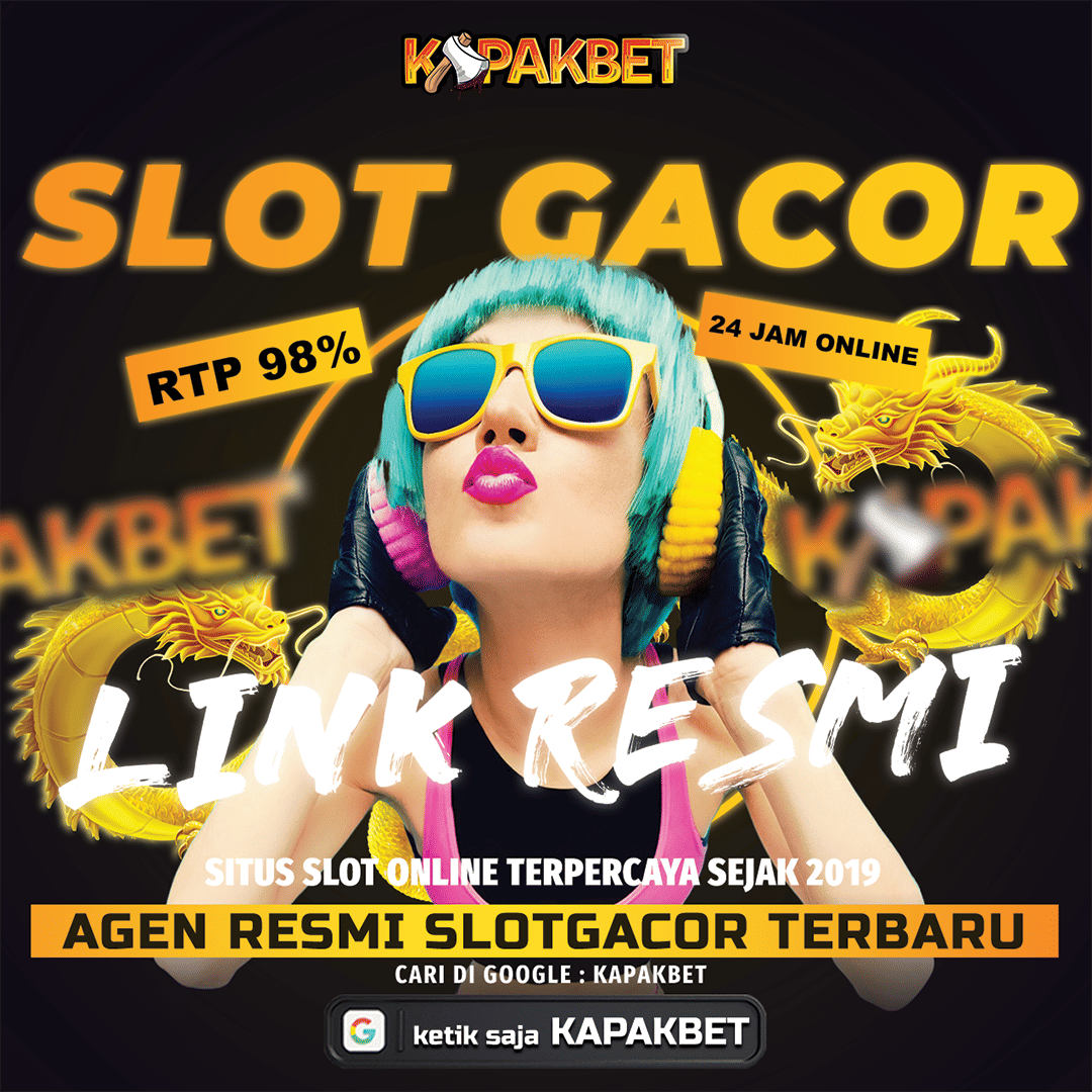 KAPAKBET # Link Resmi Situs Slot Online Terpercaya & Agen Slot Gacor Terbaru