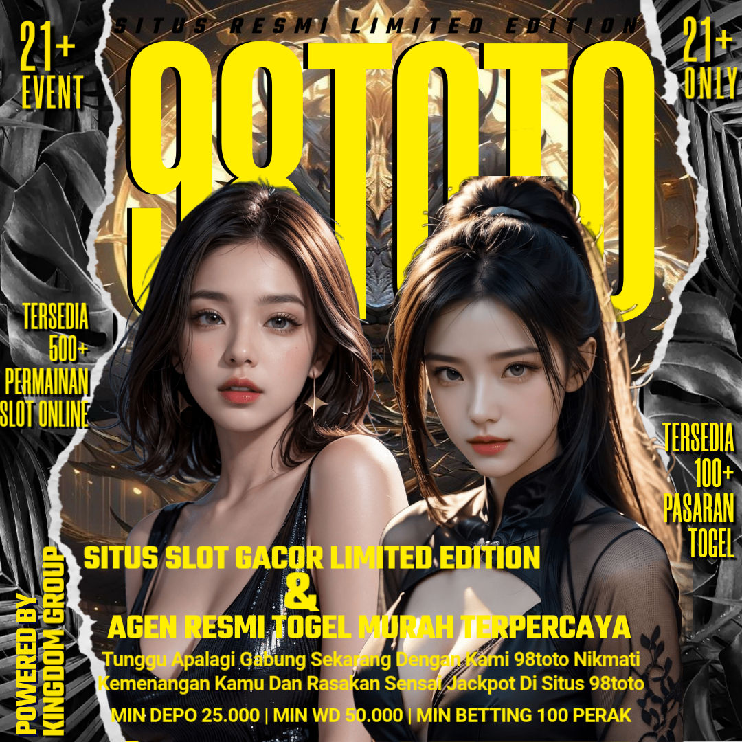 Link Situs 98TOTO Slot Gacor Limited Edition & Agen Resmi Togel Online Murah Terpercaya