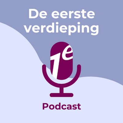 De eerste verdieping Podcast
